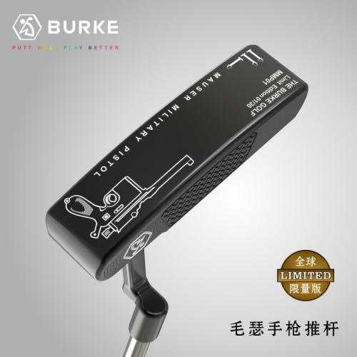 BURKE 毛瑟手枪版 高尔夫推杆 全球限量30支